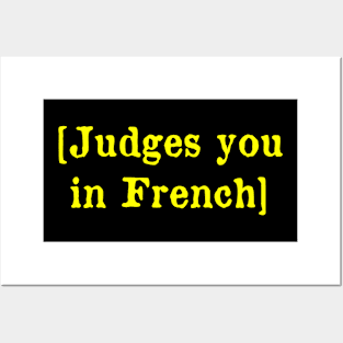 Judges you in French Posters and Art